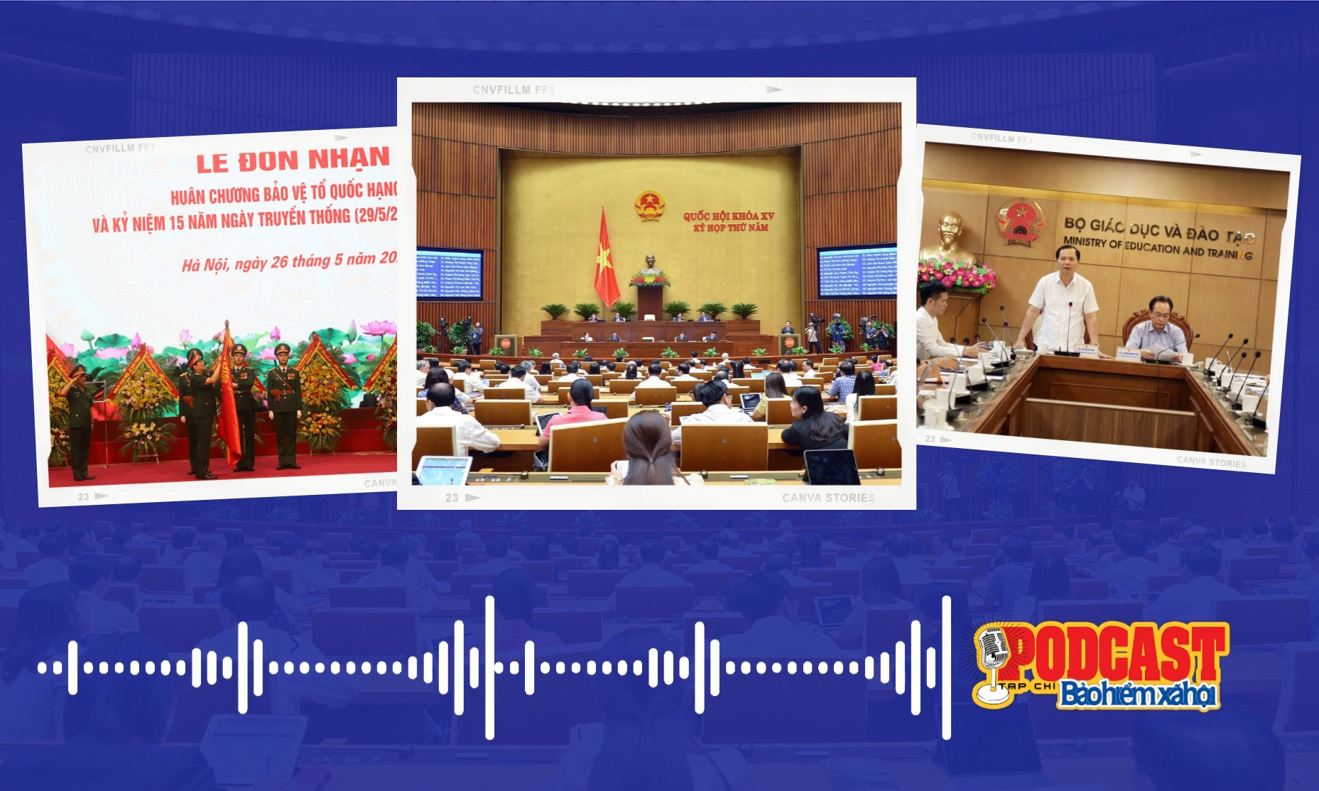 Bản tin Podcast tổng hợp tuần 4 tháng 5/2023 (22/5/2023-26/5/2023)