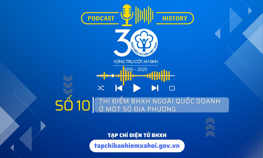 Thí điểm BHXH ngoài quốc doanh ở một số địa phương