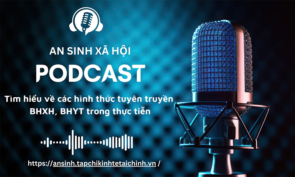 PODCAST: Tìm hiểu các hình thức tuyên truyền BHXH, BHYT trong thực tiễn
